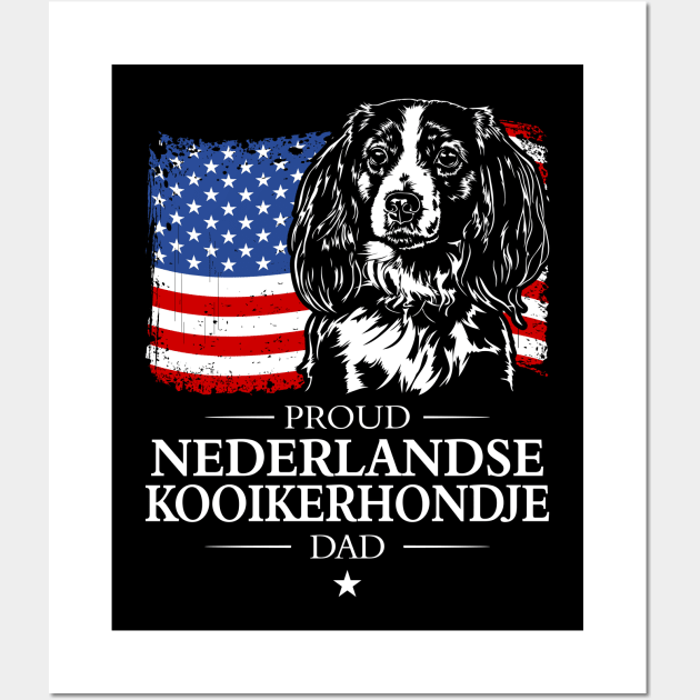 Proud Nederlandse Kooikerhondje Dad American Flag patriotic dog Wall Art by wilsigns